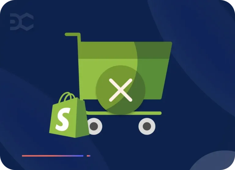 7 Reasons for Shopify Cart Abandonment and How to Fix Them