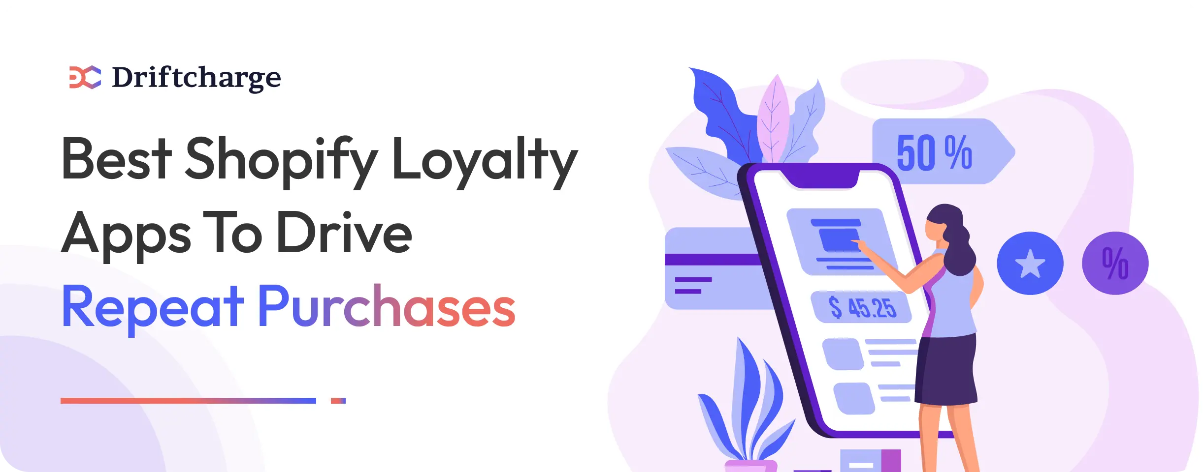 Best Shopify Loyalty Apps to Drive Repeat Purchases