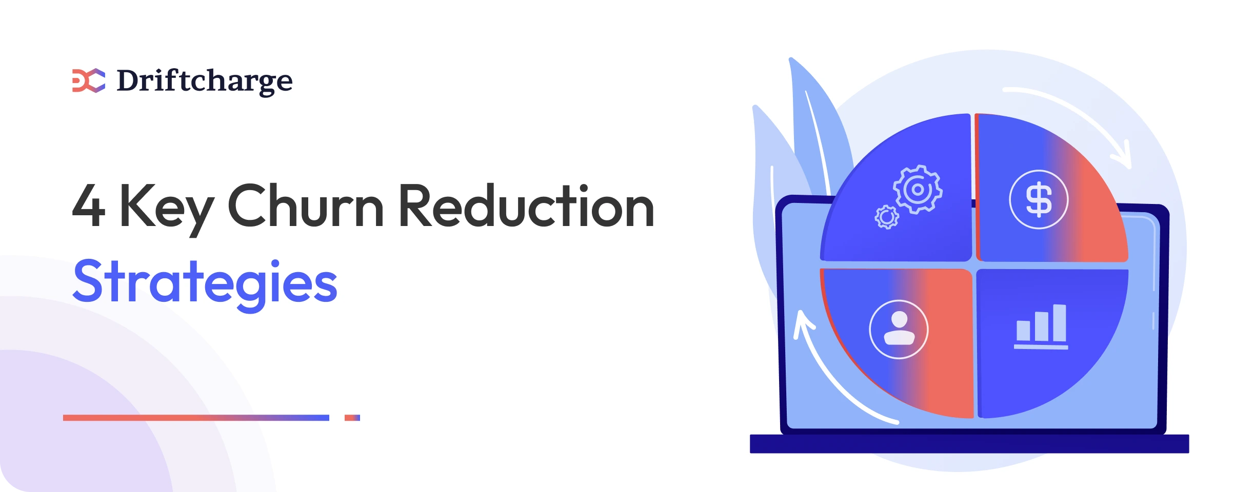 4-Key-Churn-Reduction-Strategies