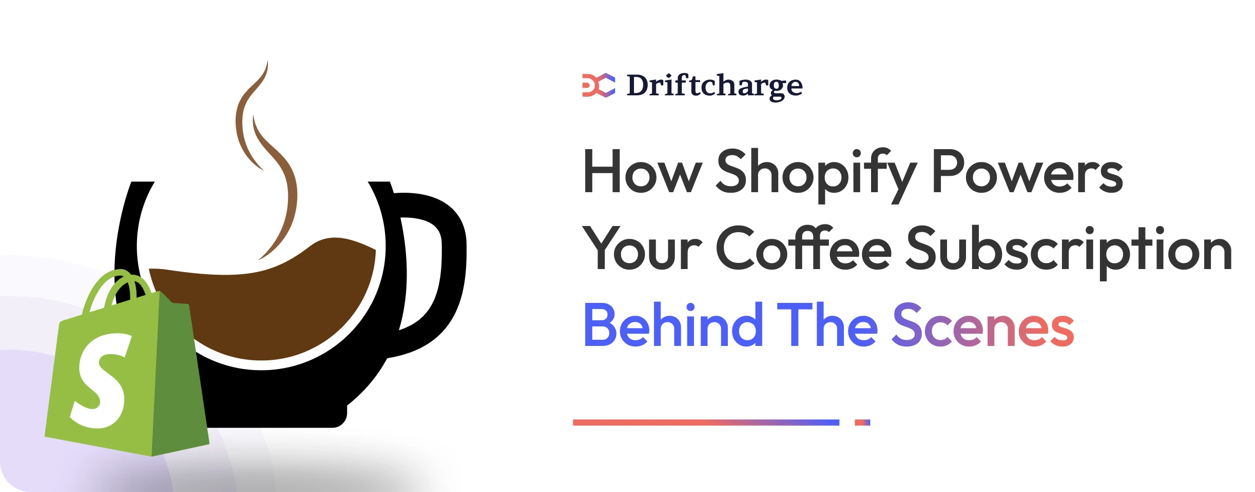 How-Shopify-Powers-Your-Coffee-Subscription-Behind-the-Scenes