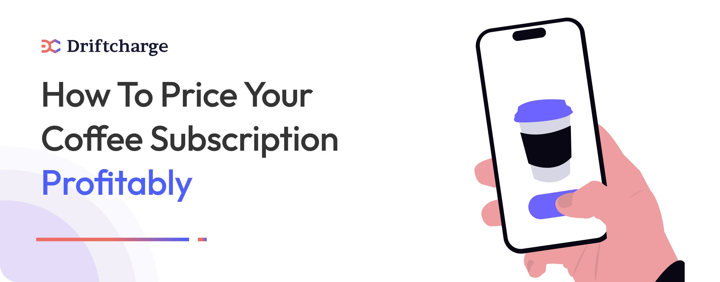 How-to-Price-Your-Coffee-Subscription-Profitably