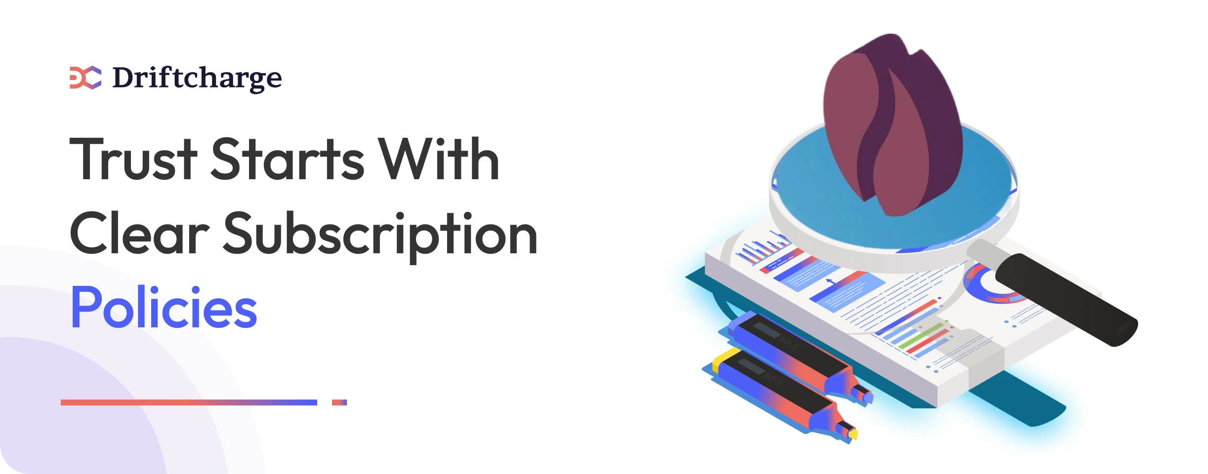 Trust-Starts-With-Clear-Subscription-Policies