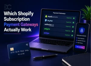 Which Shopify Subscription Payment Gateways Actually Work?